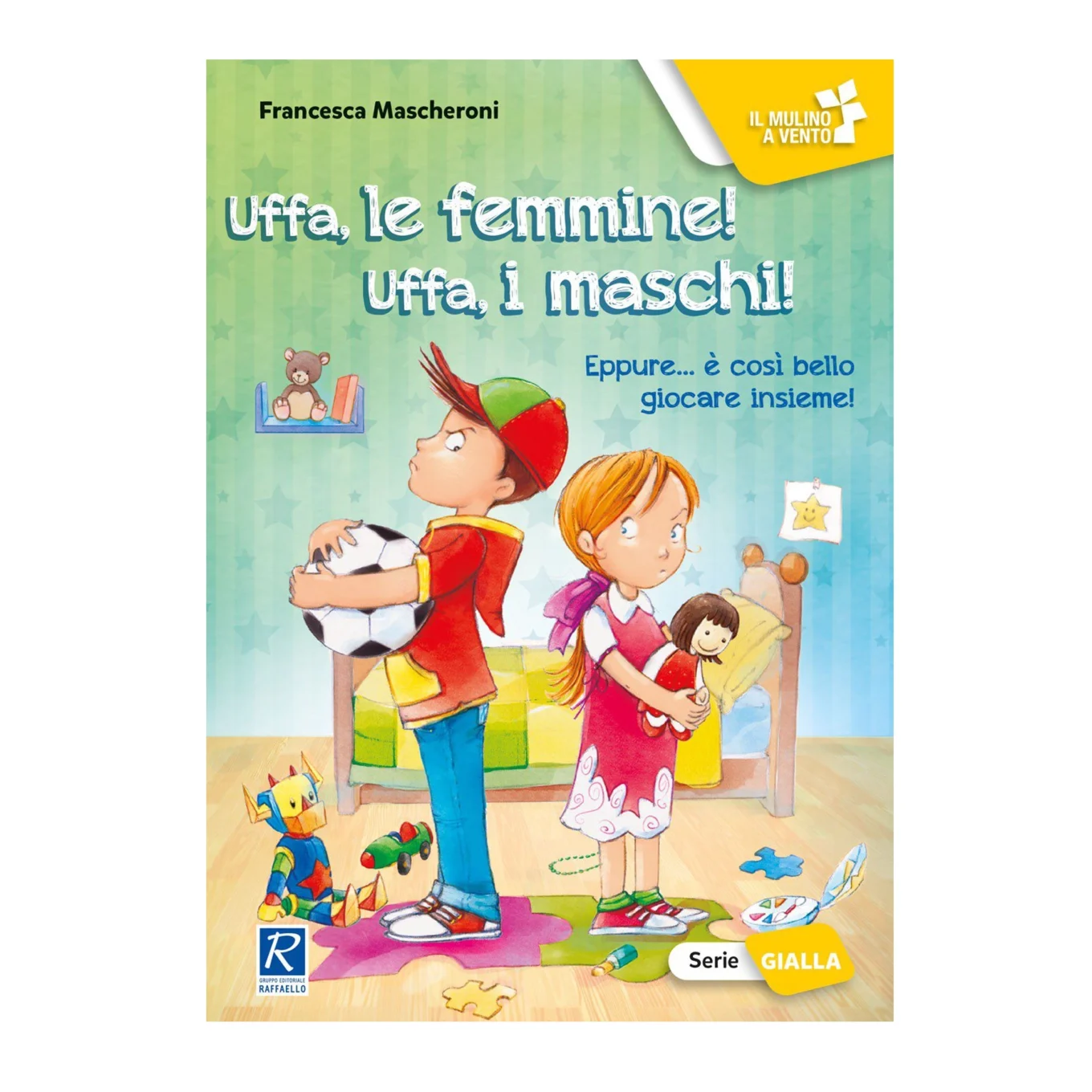 Uffa, le femmine! Uffa i maschi!